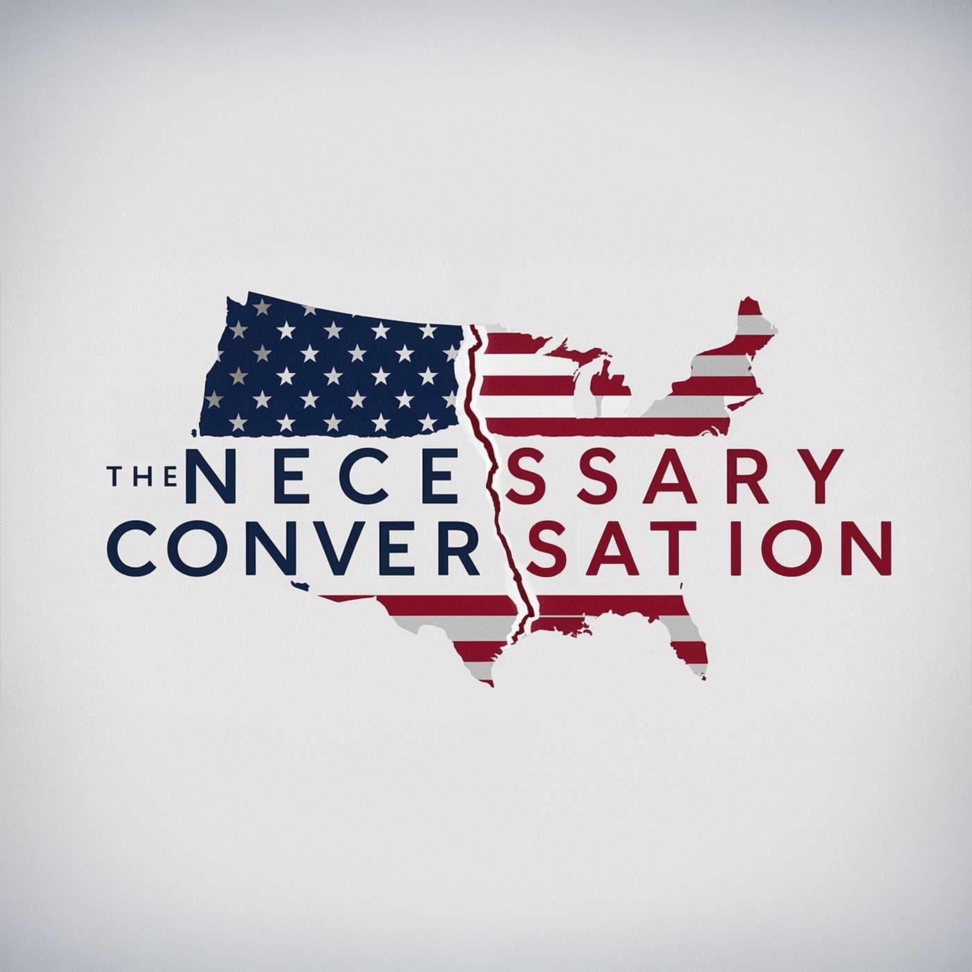 Official The Necessary Conversation podcast artwork: a divided American flag map